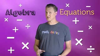 Algebra Basics: Solving 2-Step Equations - Math Antics