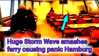 Huge storm wave smashes through commuter boat windows in Hamburg causing panic, Storm Eunice