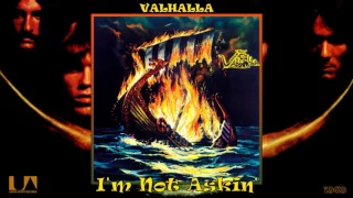 Valhalla - I'm Not Askin' (CD Version) [Hard Rock - Psychedelic Rock] (1969)