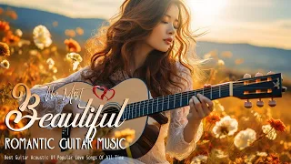 Relaxing Guitar Music Attracts Mind Make You Forget Stress Tired - ACOUSTIC GUITAR MUSIC 2024