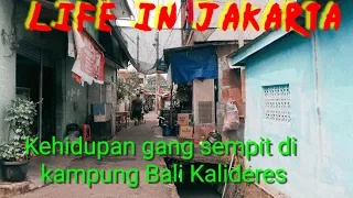 JELAJAH KEHIDUPAN GANG SEMPIT DI KP.BALI KALIDERES JAKARTA BARAT 🇮🇩||WALKING TOUR