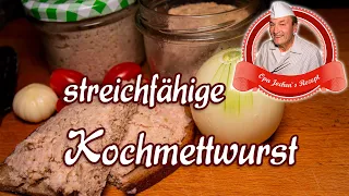 streichfähige Kochmettwurst selber machen - Wurst einkochen - Opa Jochens Rezept