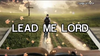 LEAD ME LORD - Country Gospel Song - by: Lifebreakthrough (Lyrics)