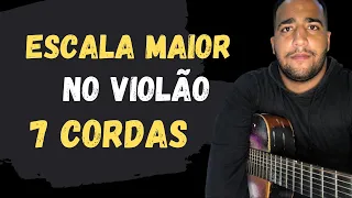 ESCALA MAIOR NO VIOLÃO 7 CORDAS 🔥🔥