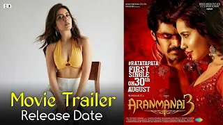 Aranmanai 3 Movie Trailer Release Date | Arya | Rashi Khanna | Sundar.c | Tamil Movie 2021