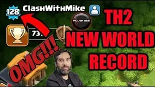 Th2 New World Record | Highest Xp's nd Doantion at TH2 | CLASH OF CLANS