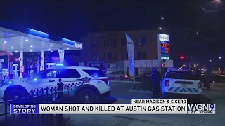 Woman shot and killed in gas station in Chicago's Austin neighborhood