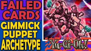 Gimmick Puppet - Failed Cards, Archetypes, and Sometimes Mechanics in Yu-Gi-Oh