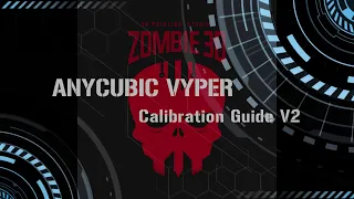 Anycubic Vyper Calibration V2 (e-steps , flow, linear advance)