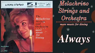 The Melachrino Strings and Orchestra - Always