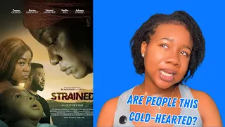 STRAINED (NOLLYWOOD MOVIE) - Movie Review