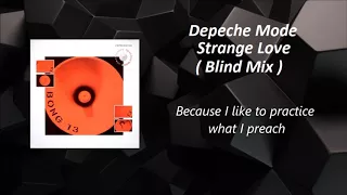 Depeche Mode - Strange Love ( Blind Mix ) Lyrics