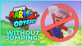 I tried Speedrunning Super Mario Odyssey WITHOUT JUMPING