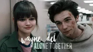 wayne & del | alone together