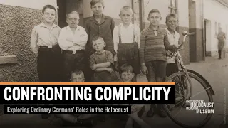 Confronting Complicity: Exploring Ordinary Germans’ Roles in the Holocaust