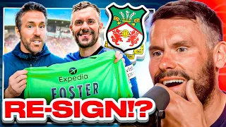 Why Ryan Reynolds NEEDED Ben Foster At Wrexham