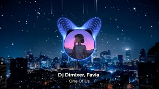 Dj Dimixer, Favia - One Of Us [Slowed + reverb]
