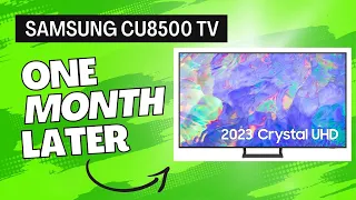 Samsung CU8500 Crystal UHD TV: 1 Month Later Review