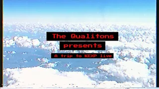 The Qualitons presents - A trip to KEXP live {official home video}