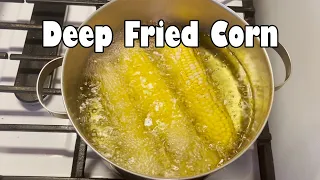 Deep Frying Corn for an Hour (NSE)