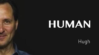 Hugh's interview - CANADA - #HUMAN