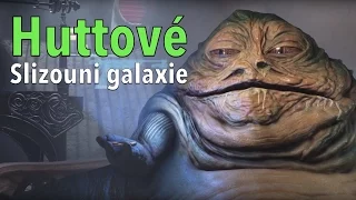 Huttové: Slizouni galaxie