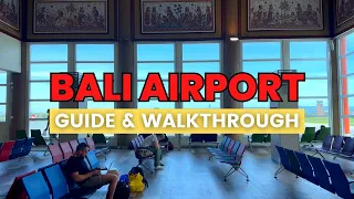 Bali International Airport Guide | Complete Walkthrough Ngurah Rai Airport | Arrival and Departures