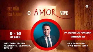 Especial Semana Santa 2022 - com o Pr. Odailson Fonseca