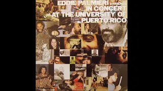 EDDIE PALMIERI & FRIENDS IN CONCERT: Live At The University Of Puerto Rico.