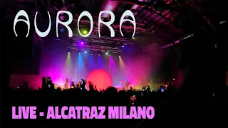 Aurora - Queendom [LIVE @Alcatraz Milano]_07.09.202