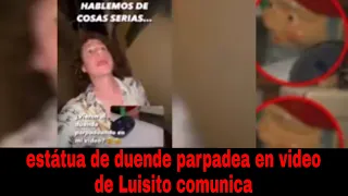 Estátua de duende parpadea en video de Luisito comunica@luisitocomunica