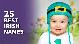 25 BEST Irish Baby Names (Awesome Boy & Girl Ideas)