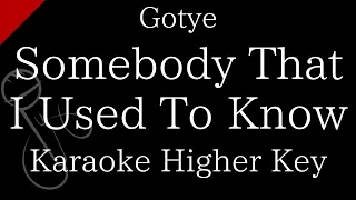 【Karaoke Instrumental】Somebody That I Used To Know / Gotye【Higher Key】