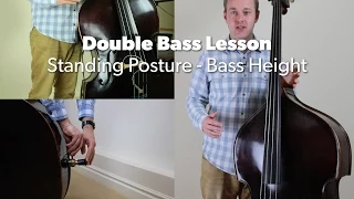 Standing Posture & Setting Double Bass Height. Beginner's Lesson.