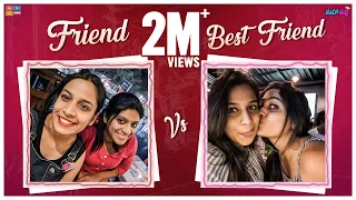 Friend VS Best Friend Ft. Dhethadi || Mahathalli || Tamada Media