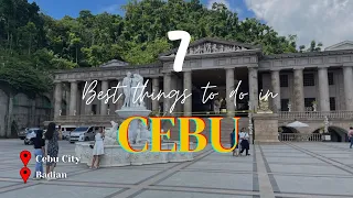 CEBU TRAVEL GUIDE - TOP 7 BEST THINGS TO DO IN CEBU