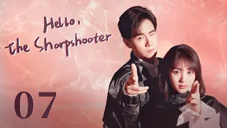 【ENG SUB】Hello, the Sharpshooter 07 | Sports, Romance | Hu Yi Tian, Xing Fei | KUKAN Drama