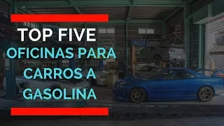 TOP 5 - Oficinas para modificar carros a Gasolina