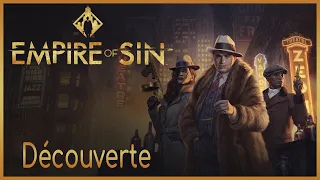 DÉCOUVERTE || EMPIRE OF SIN