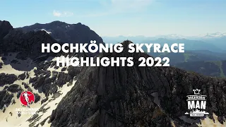 Hochkönig Skyrace - Highlights / SWS22 - Skyrunning