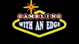 Gambling With an Edge - guest Captain Jack