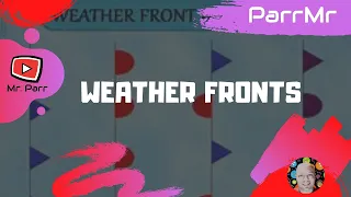 Weather Fronts Song