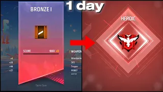 BRONZE TO HEROIC FREE FIRE 😁 LEVEL - 1 ID || 1 DAY  BR RANK PUSH 😬 FREE FIRE