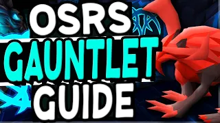 The Ultimate Corrupted Gauntlet Guide Old School Runescape