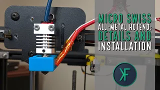 Micro Swiss All-Metal Hotend: Details and Installation (Ender 5)