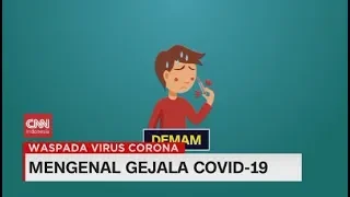 Mengenal Gejala Covid-19