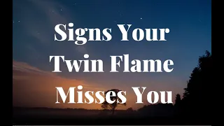 Signs Your Twin Flame Misses You 💔 Signs Your Twin Flame Misses You 🔥 #fyp