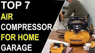 ✅Top 7 Best Air Compressor for Home Garage in 2023 { Reviews }