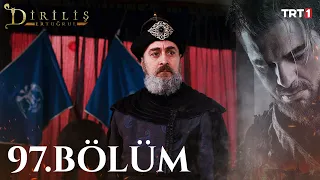 Diriliş Ertuğrul 97. Bölüm