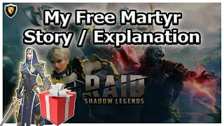 RAID Shadow Legends | My Free Martyr Story / Explanation